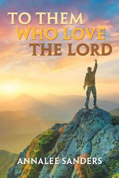 Paperback To Them Who Love the Lord Book