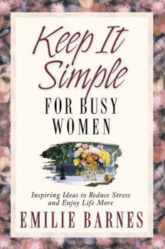 Paperback Keep It Simple for Busy Women Book