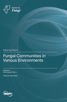 Hardcover Fungal Communities in Various Environments Book