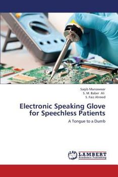 Paperback Electronic Speaking Glove for Speechless Patients Book