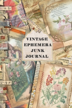 Paperback Vintage Ephemera Junk journal: Full colour slimline paperback journalling book for creating your own sketchbooks - Emphera elements for decoupage, jo Book