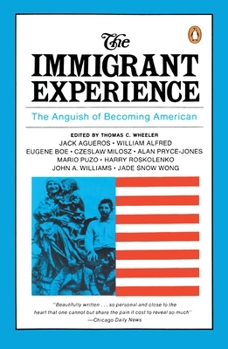Paperback The Immigrant Experience: The Anguish of Becoming American Book