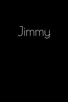 Paperback Jimmy: Notebook / Journal / Diary - 6 x 9 inches (15,24 x 22,86 cm), 150 pages. Personalized for Jimmy. Book