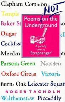 Hardcover Poems Not on the Underground: A Parody Edited by Straphanger Book