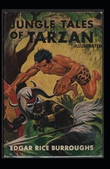 Paperback Jungle Tales of Tarzan Illustrated Book