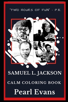 Paperback Samuel L. Jackson Calm Coloring Book