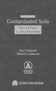 Hardcover Contaminated Soils: Diesel Fuel Contamination Book