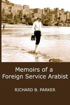 Paperback Memoirs of a Foreign Service Arabist Book