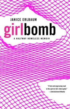 Paperback Girlbomb: A Halfway Homeless Memoir Book