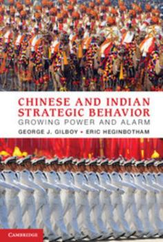 Hardcover Chinese and Indian Strategic Behavior Book