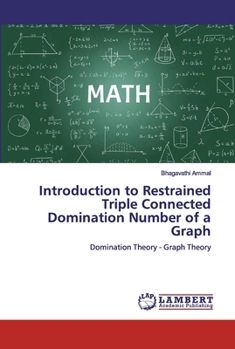 Paperback Introduction to Restrained Triple Connected Domination Number of a Graph Book