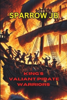 King's Valiant Pirate Warriors: The Mysterious Proclamation