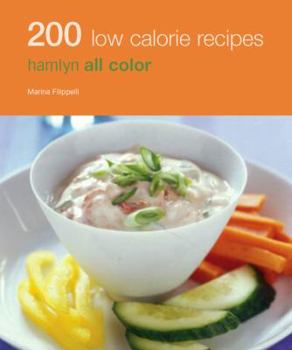 Paperback 200 Low Calorie Recipes: Hamlyn All Color Book