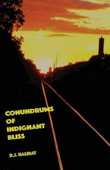 Paperback Conundrums of Indignant Bliss Book