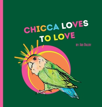 Hardcover Chicca Loves to Love Book