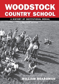 Paperback WCS - Woodstock Country School: A History of Institutional Denial (Revised Edition) Book