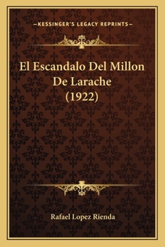 Paperback El Escandalo Del Millon De Larache (1922) [Spanish] Book