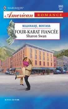 Mass Market Paperback Four - Karat Fiancee: Millionaire Montana Book