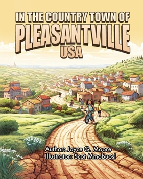 Paperback In the Country Town of Pleasantville, USA Book