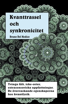 Paperback Kvanttrassel och synkronicitet [Swedish] Book