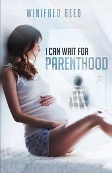 Paperback I Can Wait for Parenthood Book