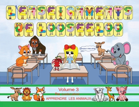 Paperback L'enseignements De Looseeloo: Apprendre Les Animaux [French] Book