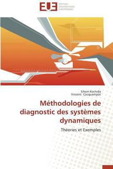 Paperback Méthodologies de diagnostic des systèmes dynamiques [French] Book