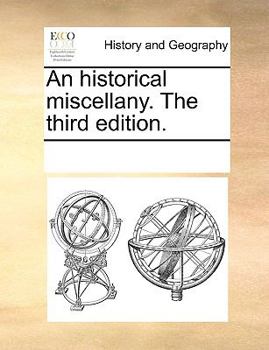 Paperback An historical miscellany. The third edition. Book