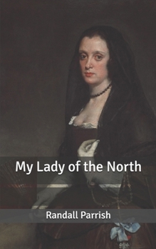 My Lady of the North