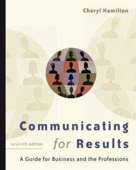 Communicating for Results: A Guide for Business and the Professions