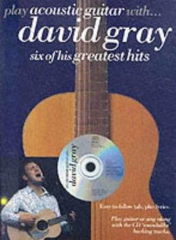 Paperback PLAY ACOUSTIC GUITAR WITH... DAVID GRAY GUITARE+CD Book