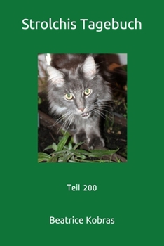 Paperback Strolchis Tagebuch: Teil 200 [German] Book