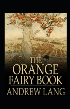 Paperback The Orange Fairy Book Annotated Book