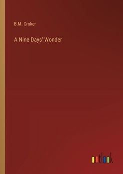 A Nine Days' Wonder