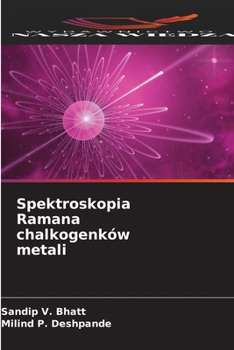 Paperback Spektroskopia Ramana chalkogenków metali [Polish] Book