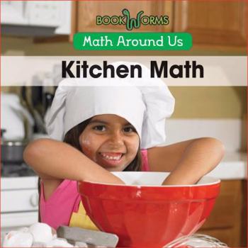 Kitchen Math - Book  of the Math Around Us