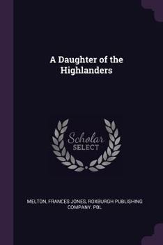 Paperback A Daughter of the Highlanders Book