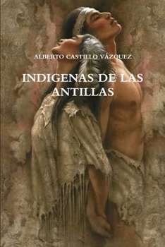 Paperback Indigenas de Las Antillas [Spanish] Book