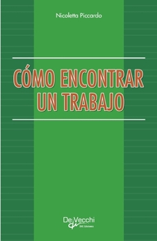 Paperback Cómo encontrar un trabajo [Spanish] Book