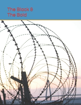 Paperback The Black & The Bold: A Mother's Story Book