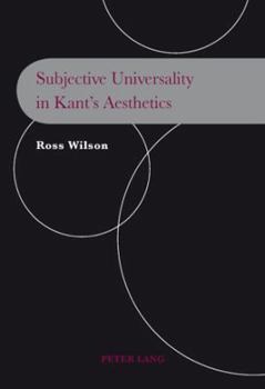 Paperback Subjective Universality in Kant's Aesthetics Book