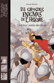 Paperback Le trésor perdu des Incas [French] Book