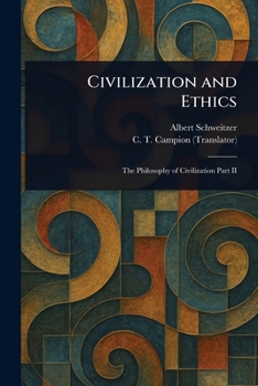 Paperback Civilization and Ethics Book