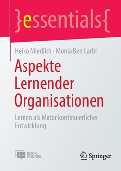 Hardcover Aspekte Lernender Organisationen: Lernen ALS Motor Kontinuierlicher Entwicklung [German] Book