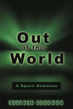 Paperback Out of This World: A Space Romance Book