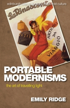 Paperback Portable Modernisms: The Art of Travelling Light Book