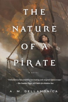 The Nature of a Pirate - Book #3 of the Hidden Sea Tales