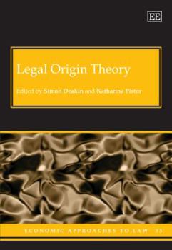 Hardcover Legal Origin Theory (Economic Approaches to Law series, 33) Book