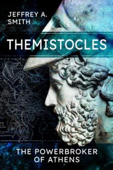 Paperback Themistocles: The Powerbroker of Athens Book