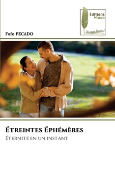 Étreintes Éphémères (French Edition)